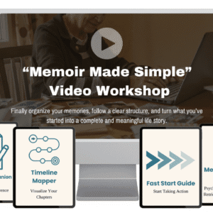 Memoir Made Simple Video Workshop (Special Offer)